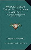 Modern Steam Traps, English and American