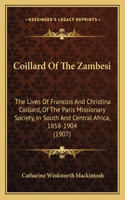 Coillard Of The Zambesi