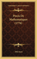 Precis De Mathematiques (1776)