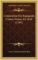 Conjuration Des Espagnols Contre Venise, En 1618 (1781)