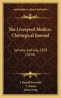 Liverpool Medico-Chirurgical Journal