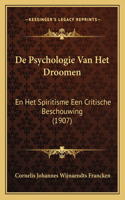 De Psychologie Van Het Droomen