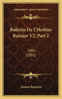 Bulletin De L'Herbier Boissier V2, Part 2