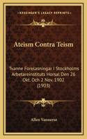 Ateism Contra Teism