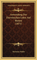 Anwendung Der Darwinschen Lehre Auf Bienen (1871)