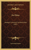 Der Pilatus