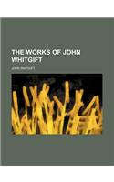 The Works of John Whitgift