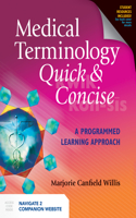 Medical Terminology Quick & Concise: A Programmed Learning Approach