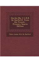 Ourika [By C.L.R.B. de Durfort]. from the French