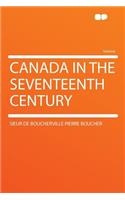 Canada in the Seventeenth Century