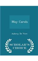 May Carols - Scholar's Choice Edition