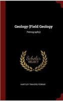 Geology (Field Geology: Petrography)