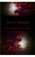 As I Wake