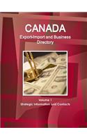 Canada Export-Import and Business Directory Volume 1 Strategic Information and Contacts