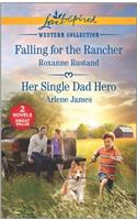 Falling for the Rancher & Her Single Dad Hero