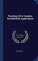 Functions Of A Complex VariableWith Applications