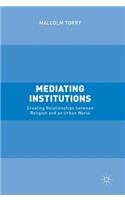 Mediating Institutions