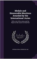 Medals and Honourable Mentions Awarded by the International Juries