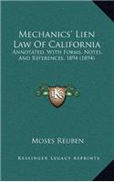 MECHANICS' LIEN LAW OF CALIFORNIA