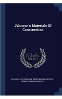 Johnson's Materials Of Construction