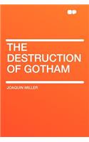 The Destruction of Gotham