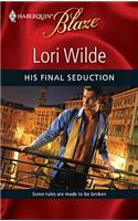 His Final Seduction