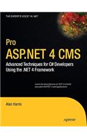 Pro ASP.NET 4 CMS: Advanced Techniques for C# Developers Using the .NET 4 Framework