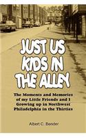 Just Us Kids in the Alley