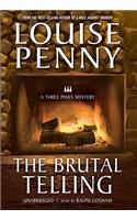 The Brutal Telling: A Three Pines Mystery