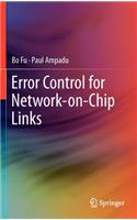 Error Control for Network-On-Chip Links