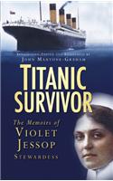 Titanic Survivor: The Memoirs of Violet Jessop
