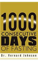 1000 Consecutive Days of Fasting