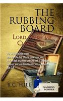 The Rubbing Board