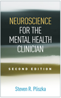 Neuroscience for the Mental Health Clinician