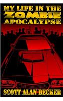 My Life in the Zombie Apocalypse