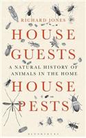 House Guests, House Pests