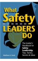 What Safety Leaders Do