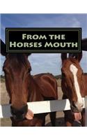 From the Horses Mouth