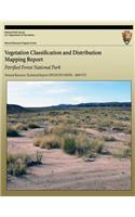 Vegetation Classification and Distribution Mapping Report: Petrified Forest National Park: Natural Resource Technical Report NPS/SCPN/NRTR?2009/273