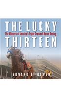 The Lucky Thirteen