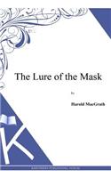 Lure of the Mask