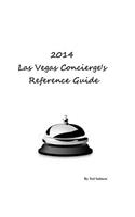 2014 Las Vegas Concierge Reference Guide