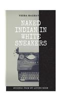Naked Indian in White Sneakers