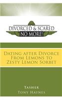 Divorced and Scared No More! Bk 3