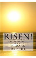 Risen!