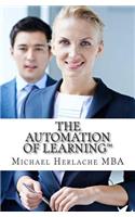 The Automation of Learning: (English)