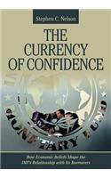 Currency of Confidence