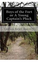 Boys of the Fort or A Young Captain's Pluck