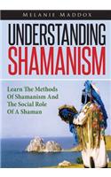 Understanding Shamanism