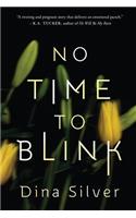 No Time To Blink